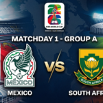 Mexico vs South Africa